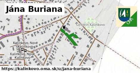 Jána Buriana, Kalinkovo