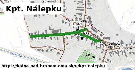 Kpt. Nálepku, Kalná nad Hronom