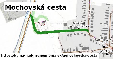 Mochovská cesta, Kalná nad Hronom