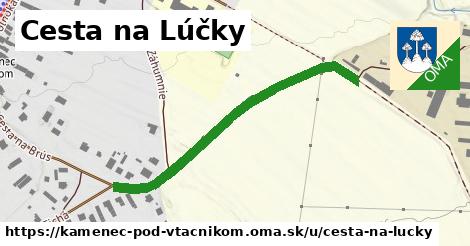 ilustrácia k Cesta na Lúčky, Kamenec pod Vtáčnikom - 455 m