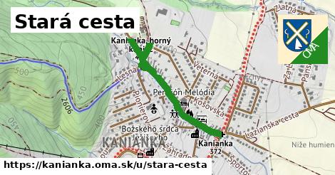 Stará cesta, Kanianka