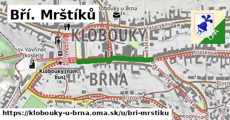 Bří. Mrštíků, Klobouky u Brna