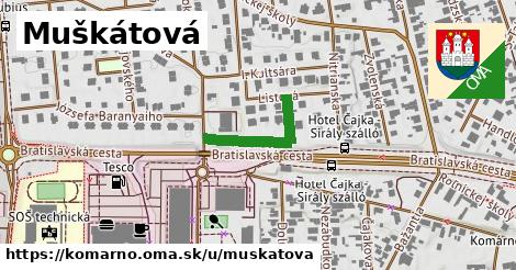 Muškátová, Komárno