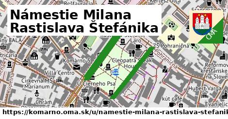 Námestie Milana Rastislava Štefánika, Komárno