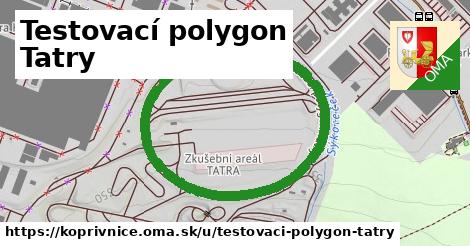 Testovací polygon Tatry, Kopřivnice