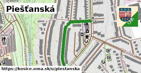 Piešťanská, Košice