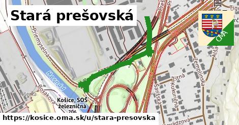 Stará prešovská, Košice