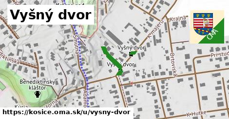 Vyšný dvor, Košice