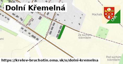 Dolní Křemelná, Křelov-Břuchotín
