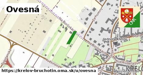 Ovesná, Křelov-Břuchotín