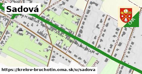 Sadová, Křelov-Břuchotín