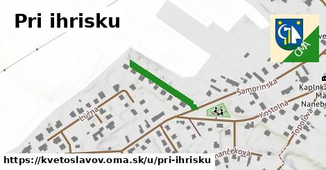 ilustrácia k Pri ihrisku, Kvetoslavov - 186 m