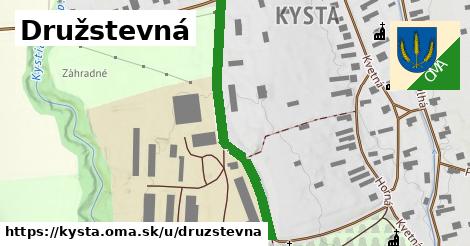 Družstevná, Kysta