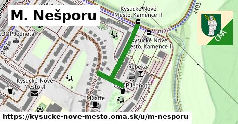 M. Nešporu, Kysucké Nové Mesto