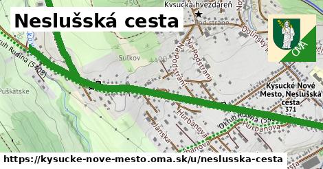 Neslušská cesta, Kysucké Nové Mesto