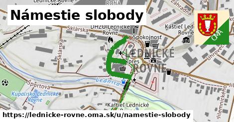 Námestie slobody, Lednické Rovne