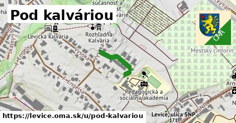 Pod kalváriou, Levice