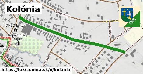 Kolónia, Lokca