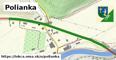 Polianka, Lokca