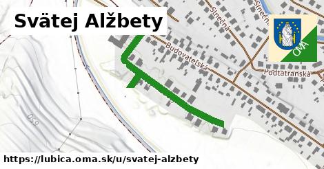 Svätej Alžbety, Ľubica