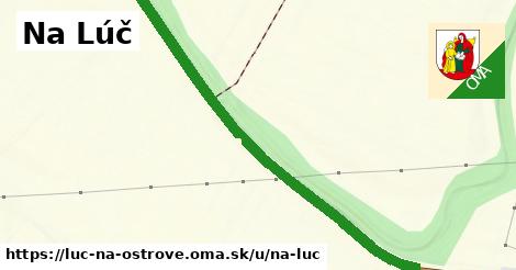 ilustrácia k Na Lúč, Lúč na Ostrove - 644 m