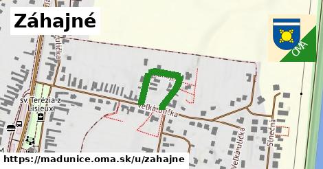 Záhajné, Madunice