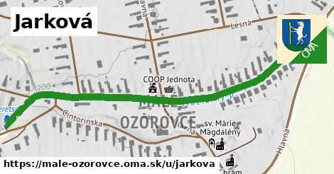 Jarková, Malé Ozorovce