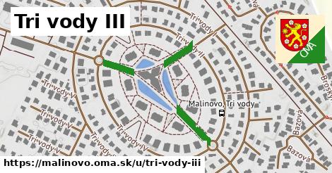 Tri vody III, Malinovo