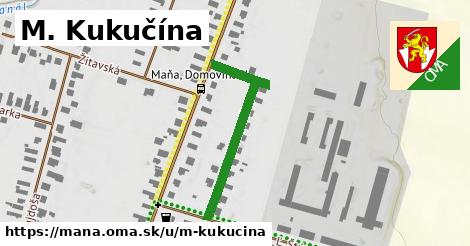 M. Kukučína, Maňa