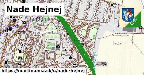 Nade Hejnej, Martin