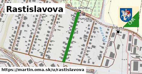 Rastislavova, Martin