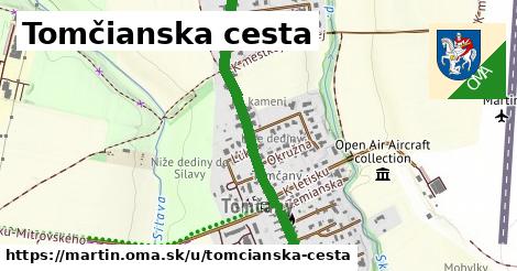 Tomčianska cesta, Martin