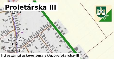 Proletárska III, Matúškovo