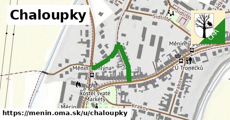 Chaloupky, Měnín