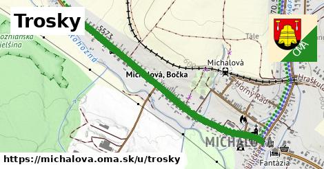 Trosky, Michalová