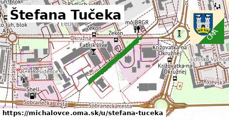 Štefana Tučeka, Michalovce