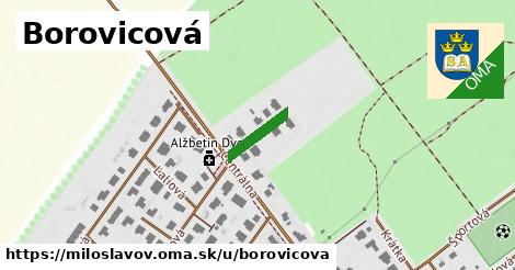 Borovicová, Miloslavov