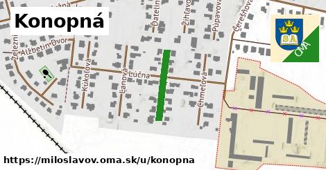 Konopná, Miloslavov