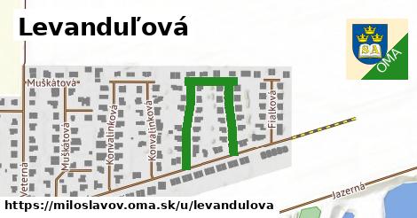Levanduľová, Miloslavov