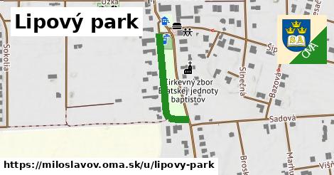 Lipový park, Miloslavov