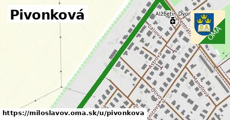 Pivonková, Miloslavov
