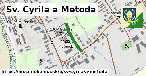 Sv. Cyrila a Metoda, Močenok