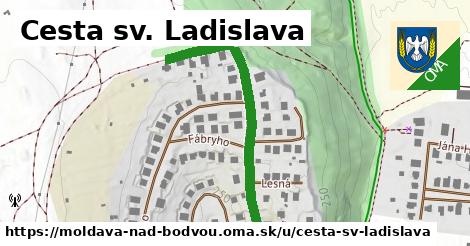 Cesta sv. Ladislava, Moldava nad Bodvou