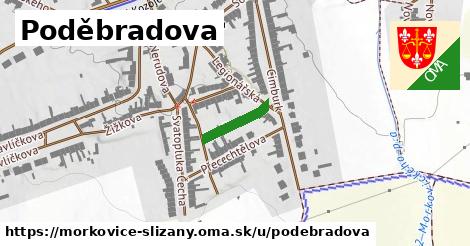 Poděbradova, Morkovice-Slížany