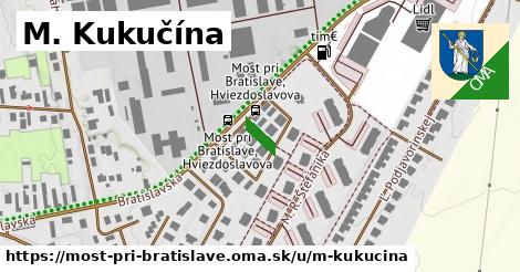 M. Kukučína, Most pri Bratislave