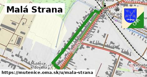 Malá Strana, Mutěnice