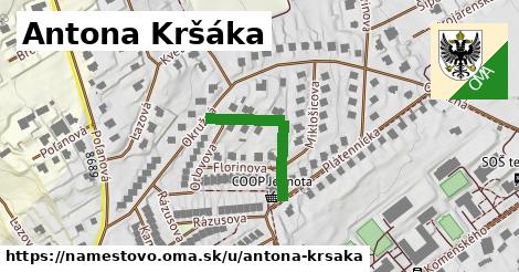 Antona Kršáka, Námestovo