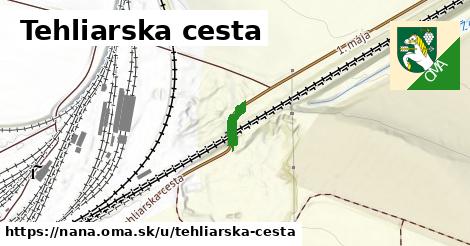 Tehliarska cesta, Nána