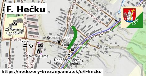 F. Hečku, Nedožery - Brezany