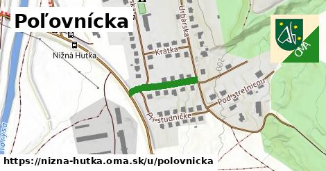 Poľovnícka, Nižná Hutka